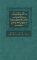 L'ancien Barreau Du Parlement De Provence, Ou, Extraits D'une Correspondance Inédite Échangée Pendant La Peste De 1720 Entre François Decormis Et Pierre Saurin, Avocats Au Même Parlement - Primary Source Edition