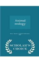 Animal Ecology - Scholar's Choice Edition