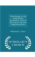 Einleitung in Die Analytische Geometrie Und in Die Lehre Von Den Kegelschnitten - Scholar's Choice Edition
