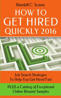 How To Get Hired Quickly