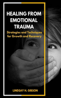 Healing From Emotional Trauma