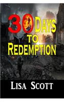 30 Days to Redemption