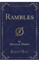 Rambles (Classic Reprint)