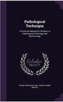 Pathological Technique