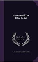 Heroines of the Bible in Art