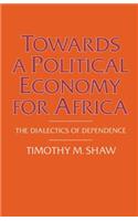 Towards a Political Economy for Africa