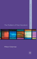 Problem of Post-Racialism