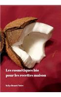 Les CosmÃ©tiques Bio Pour Les Recettes Maison