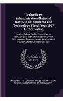 Technology Administration/National Institute of Standards and Technology Fiscal Year 1997 Authorization