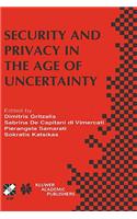 Security and Privacy in the Age of Uncertainty