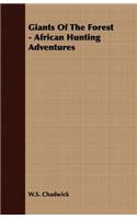 Giants Of The Forest - African Hunting Adventures