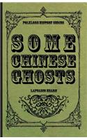 Some Chinese Ghosts