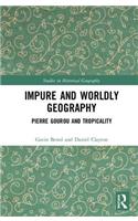 Impure and Worldly Geography