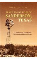 Trails to and Tales of Sanderson, Texas