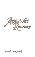 Apostolic Recovery: (English)
