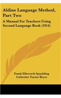 Aldine Language Method, Part Two