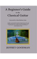 Beginner's Guide to the Classical Guitar