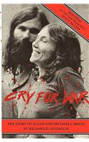 Cry for War, the Story of Suzan and Michael Carson