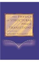 The Physics of Structural Phase Transitions