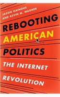 Rebooting American Politics