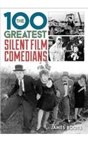 100 Greatest Silent Film Comedians