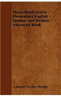 Three-Book Series - Elementary English Spoken And Written - Advanced Book