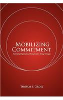 Mobilizing Commitment
