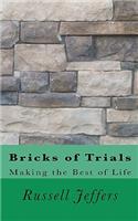 Bricks of Trials