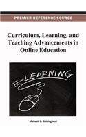 Curriculum, Learning, and Teaching Advancements in Online Education