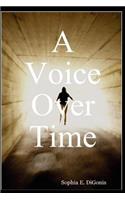Voice Over Time