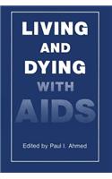 Living and Dying with AIDS