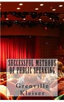 Successful Methods of Public Speaking