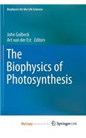 The Biophysics of Photosynthesis