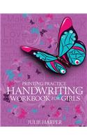 Printing Practice Handwriting Workbook for Girls