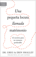 Pequeña Locura Llamada Matrimonio