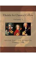 Ukulele for Classical Cellists