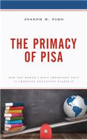 Primacy of PISA