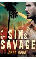 Sin & Savage: A Romantic Suspense