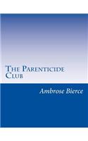 Parenticide Club