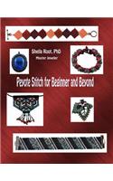 Peyote Stitch for Beginner and Beyond