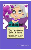 The Humorous Side of Aging