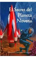 El Secret del Planeta Novena: The Secret of the Ninth Planet (Catalan Edition)