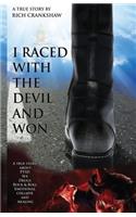 I Raced with the Devil and Won