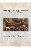 Memories of Childhood's Slavery Days