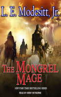 The Mongrel Mage: (19 Saga of Recluce)