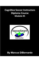 Cognitive Soccer Instructors Diploma Course