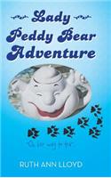 Lady Peddy Bear Adventure