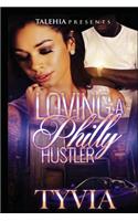 Loving A Philly Hustler
