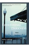 Redefining Darkness, Stories
