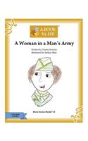 Woman in a Man's Army